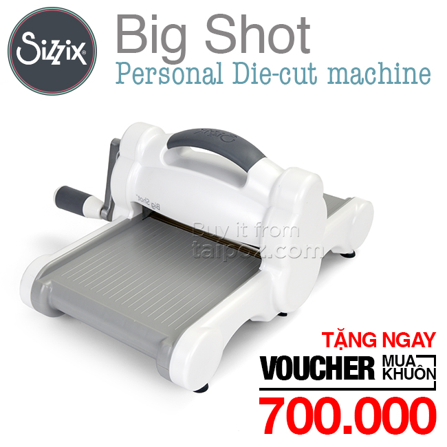 Máy die-cut Sizzix Big Shot